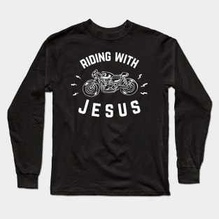 Riding With Jesus Long Sleeve T-Shirt